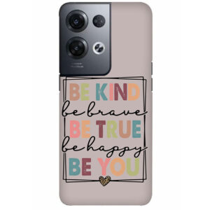 Be Kind Be True Be You Oppo Reno 8 Pro Back Cover