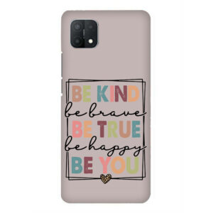Be Kind Be True Be You Oppo A15 Back Cover