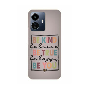 Be Kind Be True Be You VIVO IQOO Z6 Lite Back Cover