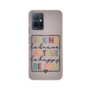 Be Kind Be True Be You VIVO T1 5G Back Cover