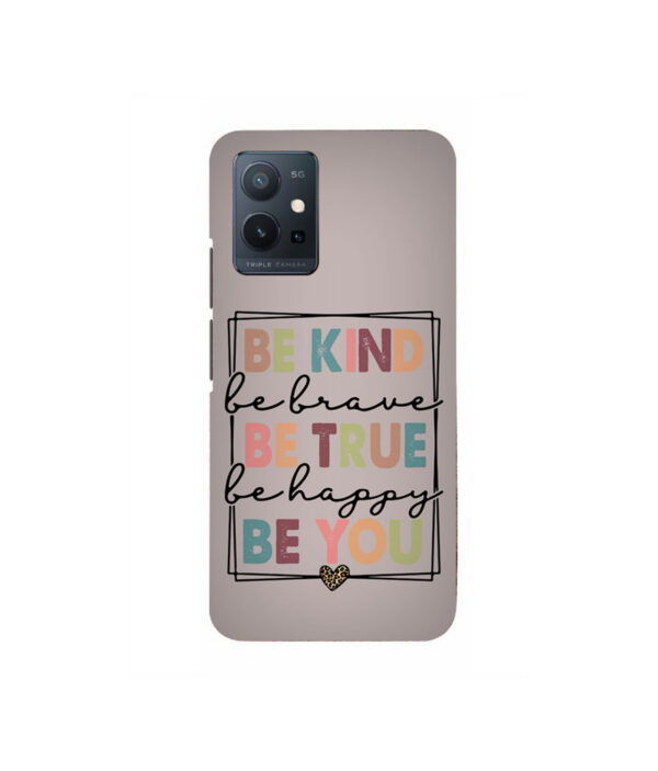 Be Kind Be True Be You VIVO T1 5G Back Cover