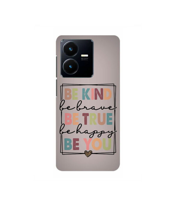 Be Kind Be True Be You Vivo Y35 Back cover
