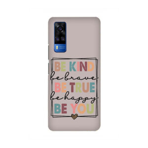 Be Kind Be True Be You Vivo Y51 Back cover