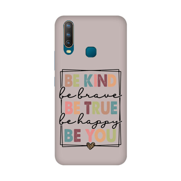 Be Kind Be True Be You Vivo Y15 Back Cover
