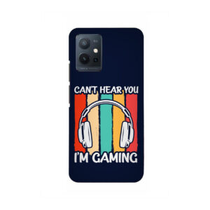 Cant Hear You Im Gaming VIVO T1 5G Back Cover