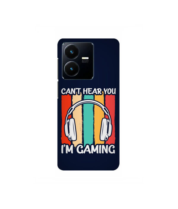 Cant Hear You Im Gaming Vivo Y35 Back cover