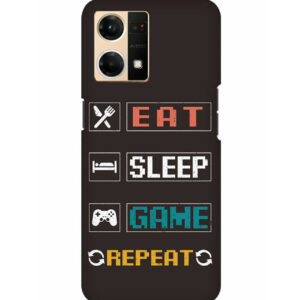 Eat Sleep Game Oppo F21 Pro Back Cover