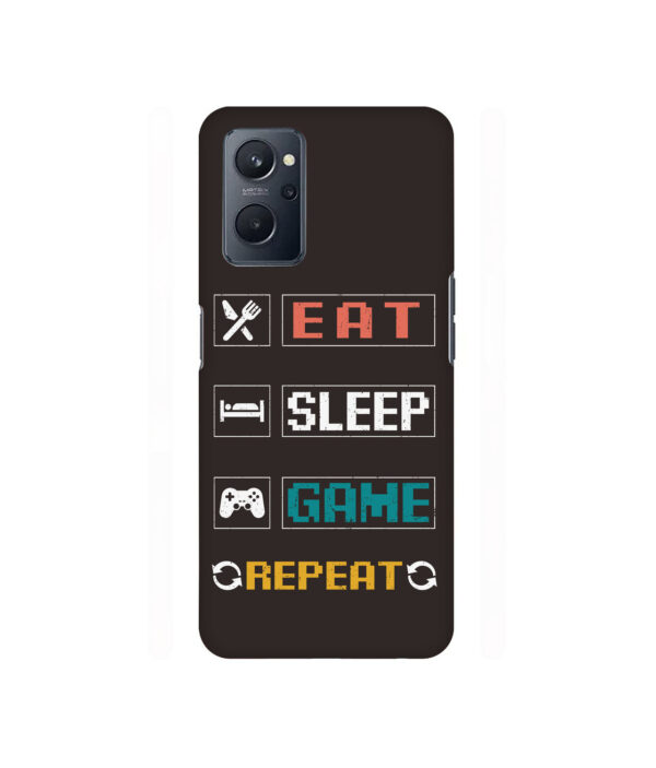 Eat Sleep Game Realme 9i 4g Back Cover