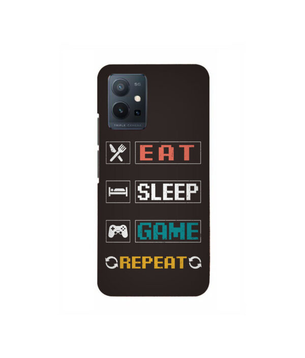 Eat Sleep Game VIVO T1 5G Back Cover