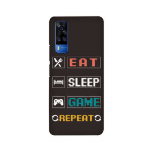 Eat Sleep Game VIVO Y51 Back Cover