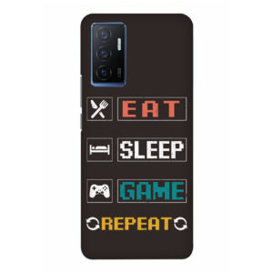 Eat Sleep Game VIVO Y75  Back Cover