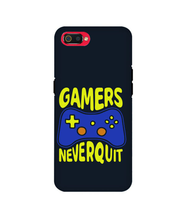 Gamer Never Quit Realme C2 Back Cover