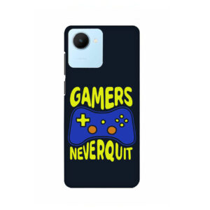 Gamer Never Quit Realme C30 Back Cover