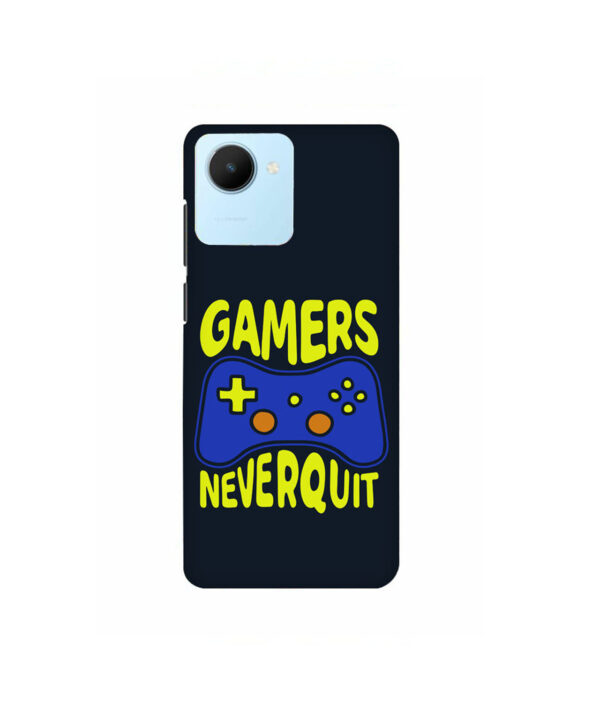 Gamer Never Quit Realme C30 Back Cover