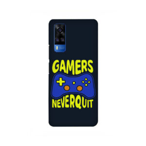 Gamer Never Quit VIVO Y51 Back Cover