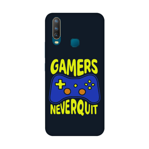 Gamer Never Quit Vivo Y15 Back Cover