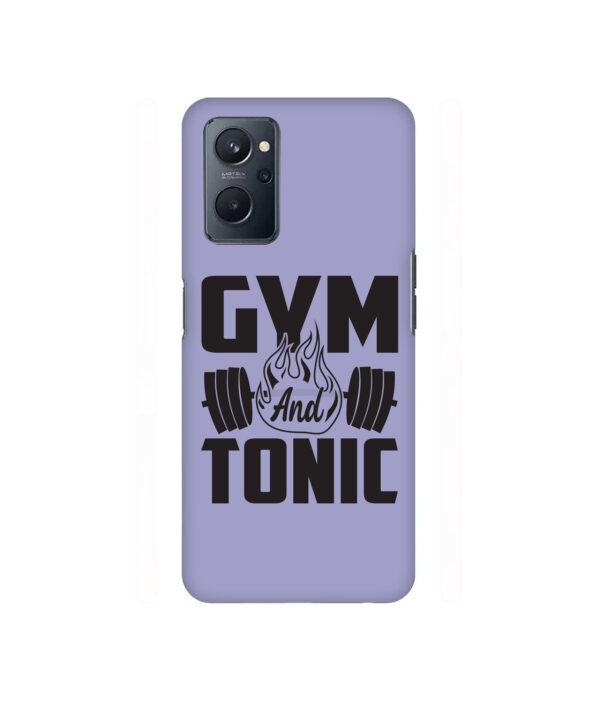 Gym And Tonic Realme 9i 4g Back cover
