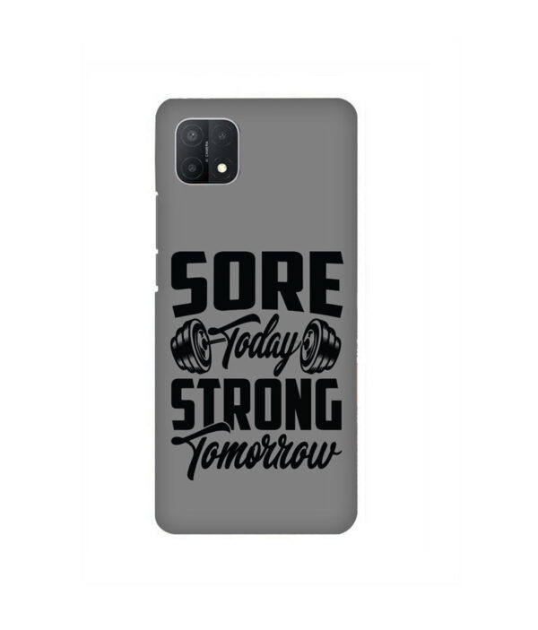 Sore Today Strong Tomorrow Oppo A15 Back Cover