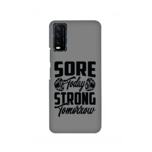 Sore Today Strong Tomorrow VIVO Y20  Back Cover