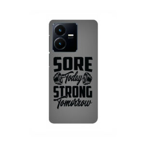 Sore Today Strong Tomorrow Vivo Y35 Back cover