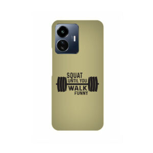 Squat Until You Walk Funny VIVO IQOO Z6 LITE Back Cover