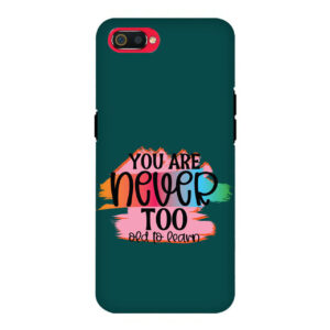 You Are Never Too Old Too Learn Realme C2 Back Cover
