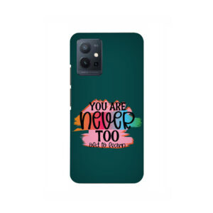 You Are Never Too Old Too Learn VIVO T1 5G Back Cover