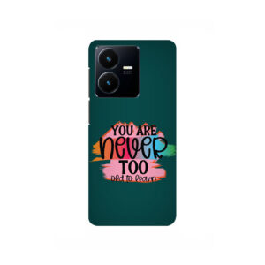 You Are Never Too Old Too Learn Vivo Y35 Back Cover